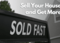 How To Sell Your House For Cash Fast